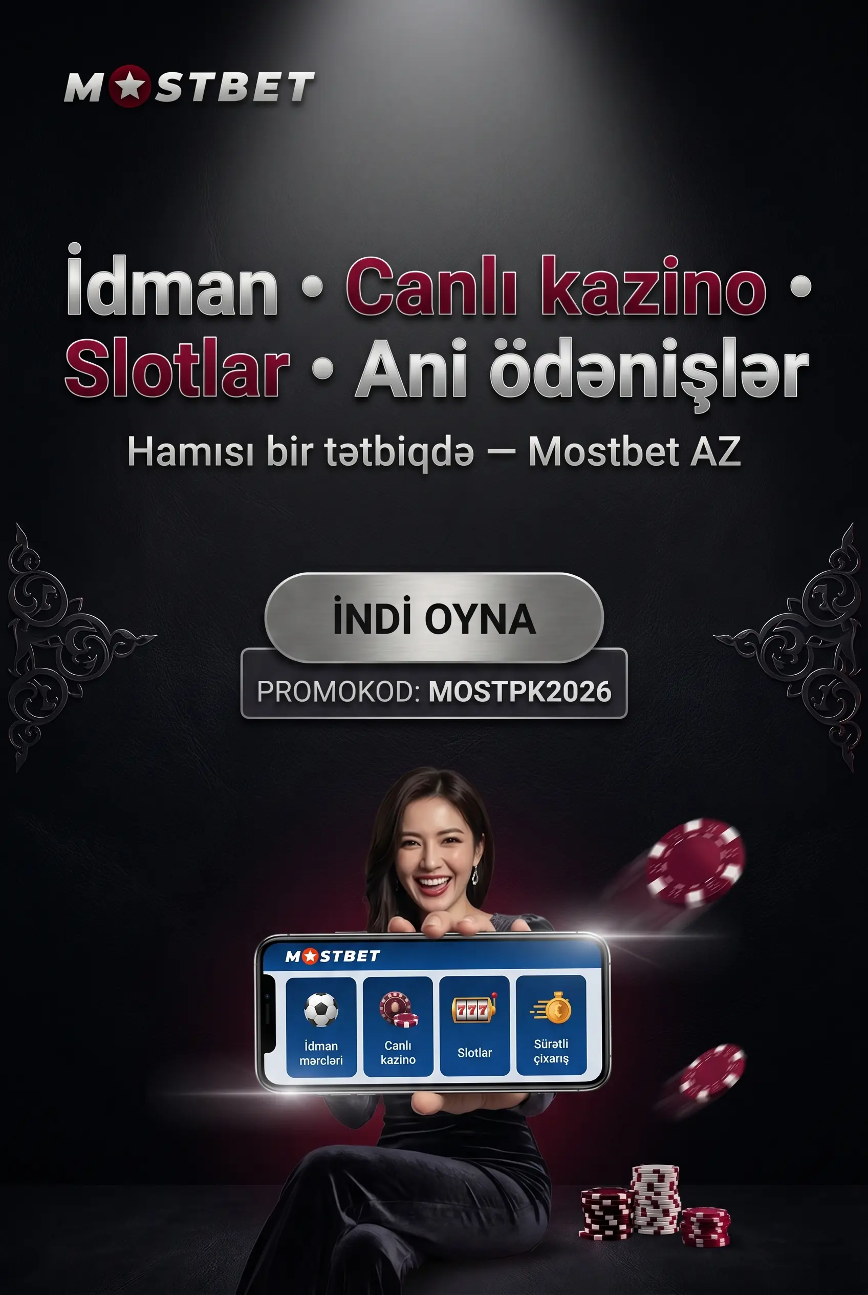 Mostbet tətbiqi nə verir